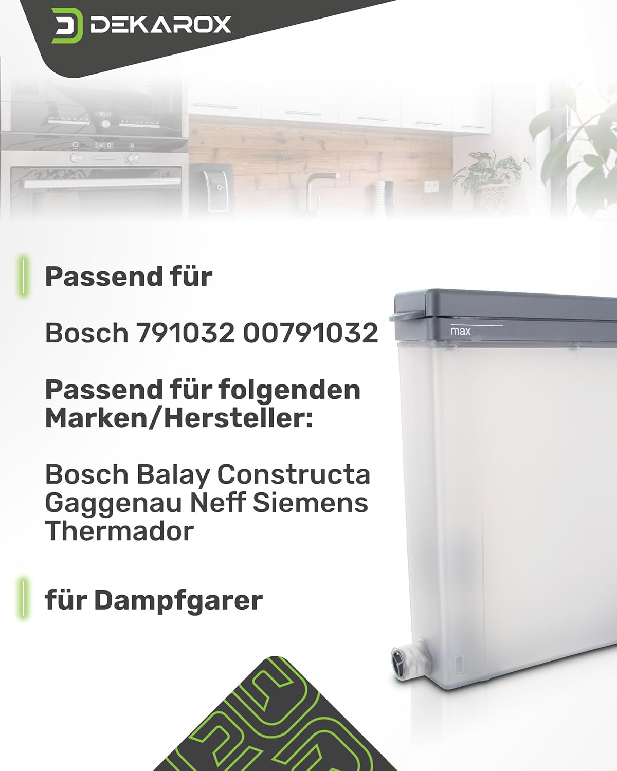 DEKAROX Réservoir D'Eau Pour Four À Vapeur Bosch Siemens Neff 00791032 791032