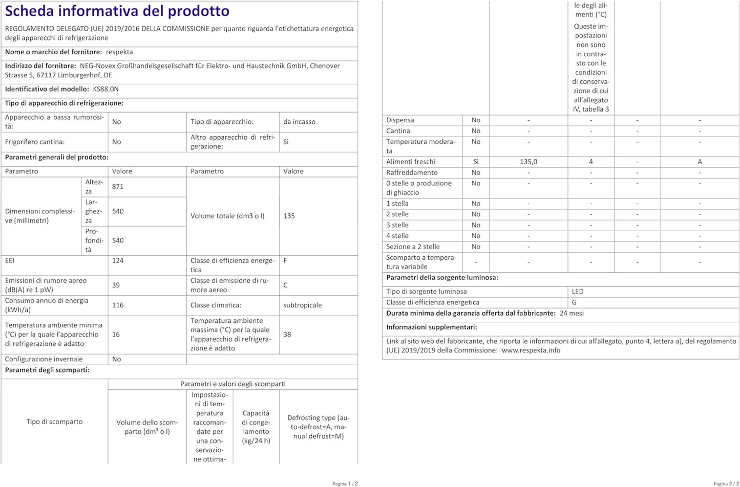 Respekta Réfrigérateur Encastrable Sans Congélateur 88 Cm / Capacité 134 L / Charnières De Porte Interchangeables / Décongélation Automatique / Max. 38 Db / KS88.0 / Blanc