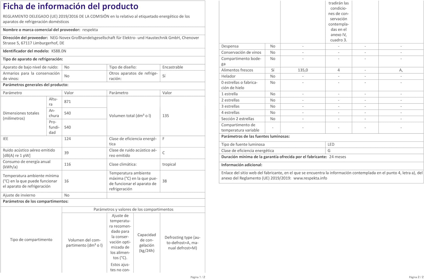 Respekta Réfrigérateur Encastrable Sans Congélateur 88 Cm / Capacité 134 L / Charnières De Porte Interchangeables / Décongélation Automatique / Max. 38 Db / KS88.0 / Blanc