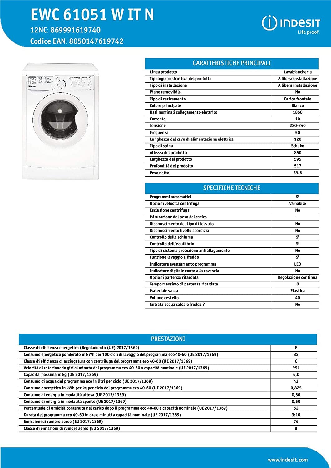 EWC 61051 W IT N - Machine À Laver 6 Kg Libre Installation, Charge Avant. Centrifugeuse 1000 Tours Par Minute - Largeur 59,5 Cm, Profondeur 51,7 Cm, Hauteur 85 Cm, Classe Énergétique F